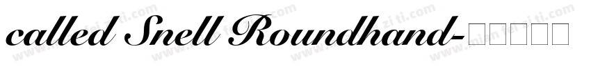 called Snell Roundhand字体转换